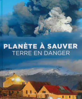 Couverture du produit · Planète à sauver. Terre en danger.