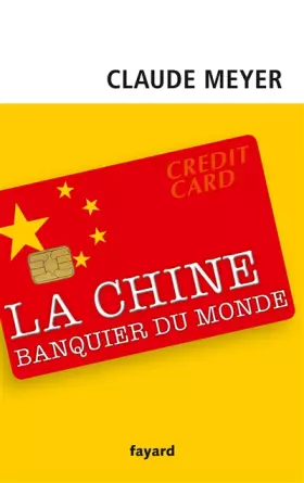 Couverture du produit · Chine, banquier du monde