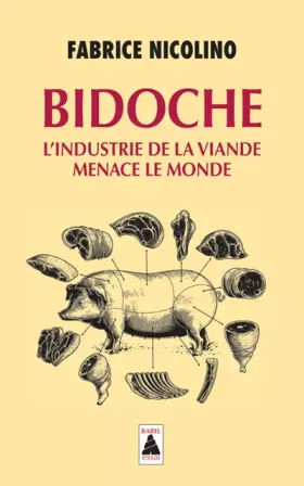 Couverture du produit · Bidoche : L'industrie de la viande menace le monde