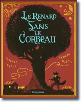 Couverture du produit · Le renard sans le corbeau