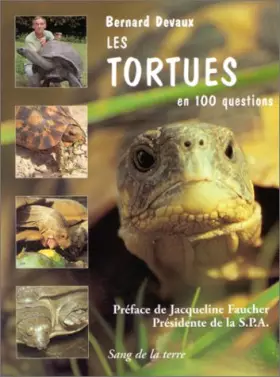 Couverture du produit · Les tortues en 100 questions, nouvelle édition