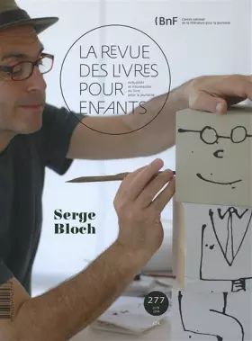 Couverture du produit · La revue des livres pour enfants: Serge Bloch