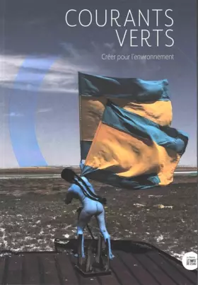Couverture du produit · Courants verts: Créer pour l'environnement
