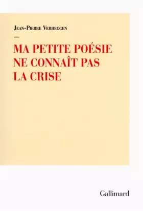 Couverture du produit · Ma petite poésie ne connaît pas la crise