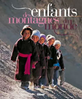 Couverture du produit · Enfants des montagnes du monde