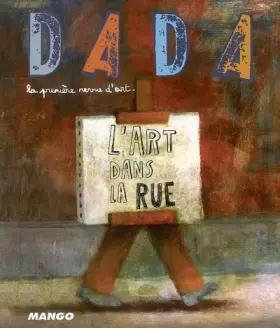 Couverture du produit · L'art dans la rue (Revue Dada n°119)