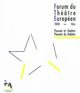 Couverture du produit · du theatre hors-serie n°17 forum du theatre europeen - pouvoir et theatre