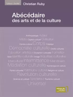 Couverture du produit · Abécédaire des arts et de la culture