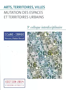 Couverture du produit · Icone-Image N°9 / 2014: Arts,Territoires,Villes