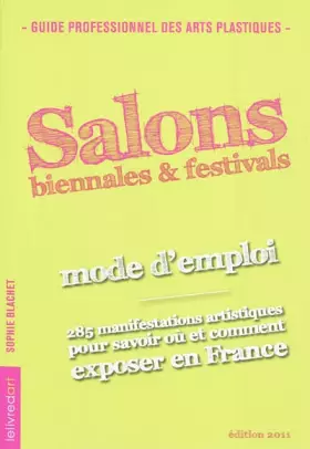 Couverture du produit · Salons, biennales et festivals: Mode d'emploi