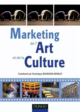 Couverture du produit · Marketing de l'Art et de la Culture : Spectacle vivant, patrimoine et industries culturelles