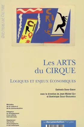 Couverture du produit · Les arts du cirque - Logiques et enjeux économiques