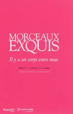 Couverture du produit · Morceaux exquis: Il y a un corps entre nous