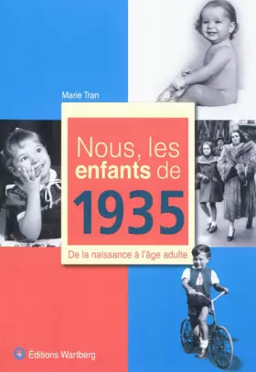 Couverture du produit · Nous, les enfants de 1935 : De la naissance à l'âge adulte