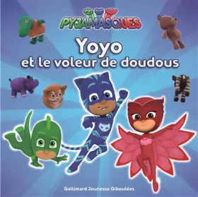 Couverture du produit · PYJAMASQUES - YOYO ET LE VOLEUR DE DOUDOUS