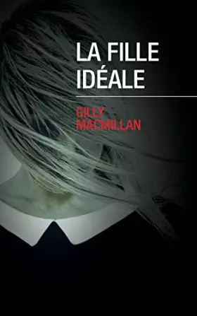 Couverture du produit · La fille idéale