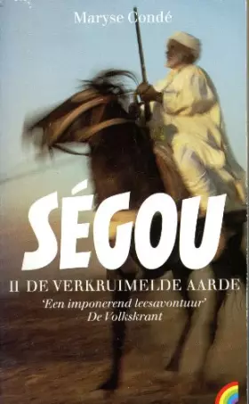 Couverture du produit · Segou II: De Verkruimelde Aarde 'Een imponerend leesavontuur' De Volkskrant (Dutch Edition)