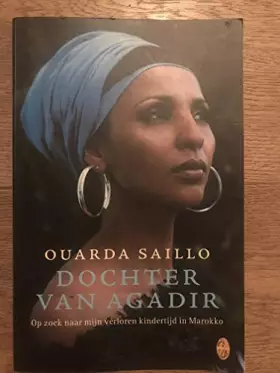 Couverture du produit · Dochter van Agadir: op zoek naar mijn verloren kindertijd in Marokko