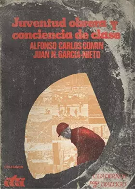 Couverture du produit · Juventud obrera y conciencia de clase: El proceso inmigratorio y su función innovadora en la sociedad catalana (Colección I.T.S