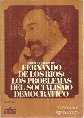Couverture du produit · FERNANDO DE LOS RIOS:LOS PROBLEMAS DEL SOCIALISMO DEMOCRATICO. Coleccion Cuadernos Para el Dialogo.