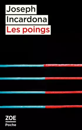 Couverture du produit · Les poings: Suivi de Dans les cordes