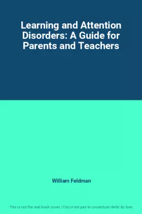 Couverture du produit · Learning and Attention Disorders: A Guide for Parents and Teachers