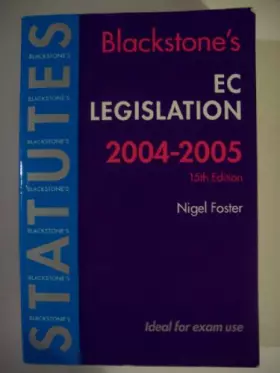 Couverture du produit · EC Legislation 2004-2005 (Blackstone's Statute Book Series)