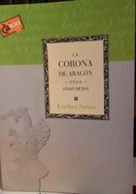 Couverture du produit · LA CORONA DE ARAGÓN EN LA EDAD MEDIA