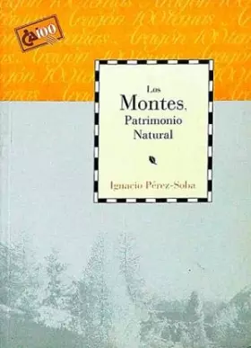 Couverture du produit · Los montes, Patrimonio Natural