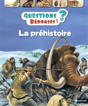 Couverture du produit · La préhistoire - Questions/Réponses - doc dès 7 ans (12)