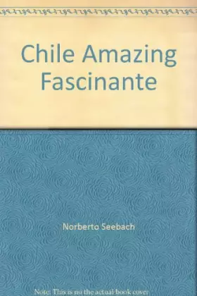 Couverture du produit · Chile Amazing Fascinante