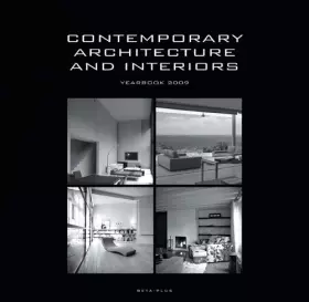 Couverture du produit · Contemporary Architecture & Interiors: Yearbook 2008 - 2009: Yearbook 2009