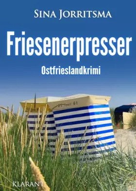 Couverture du produit · Friesenerpresser. Ostfrieslandkrimi (Mona Sander und Enno Moll ermitteln)