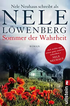 Couverture du produit · Sommer der Wahrheit: Nele Neuhaus schreibt als Nele Löwenberg (Sheridan-Grant-Serie, Band 1)