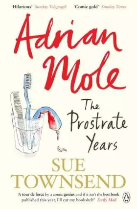 Couverture du produit · Adrian Mole: The Prostrate Years