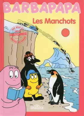 Couverture du produit · Barbapapa autour du monde - Les Manchots - Album illustré - Dès 3 ans