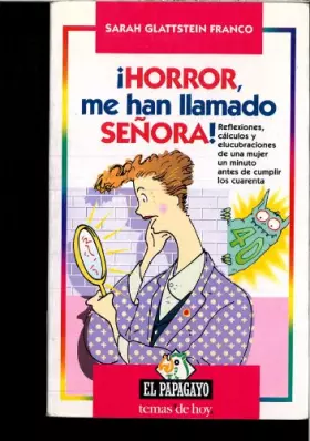 Couverture du produit · ¡horror,me han llamado señora!