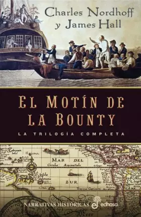 Couverture du produit · El mot¡n de la Bounty (Narrativas Históricas)