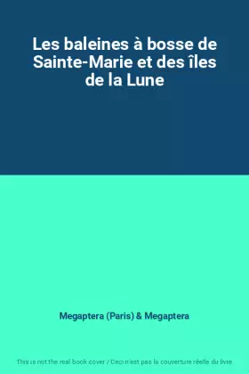 Couverture du produit · Les baleines à bosse de Sainte-Marie et des îles de la Lune