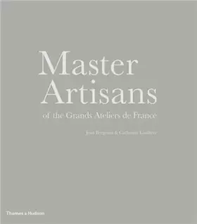 Couverture du produit · Master Artisans of the Grands Ateliers de France