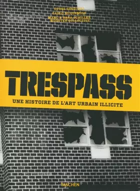 Couverture du produit · FO-INTRUSION: UNE HISTOIRE DE L'ART URBAIN ILLICITE