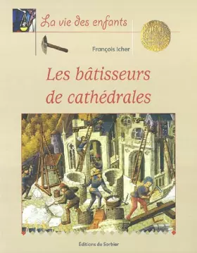 Couverture du produit · Les Bâtisseurs de cathédrales