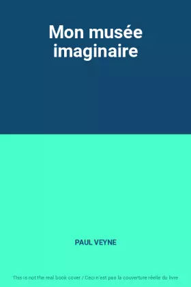 Couverture du produit · Mon musée imaginaire