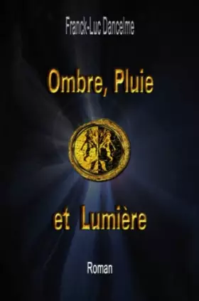 Couverture du produit · Ombre, Pluie et Lumière