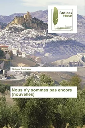 Couverture du produit · Nous n'y sommes pas encore (nouvelles)