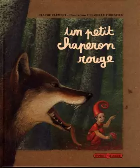 Couverture du produit · Un Petit chaperon rouge