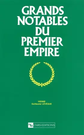 Couverture du produit · Grands Notables du premier Empire, tome 26 : Vienne