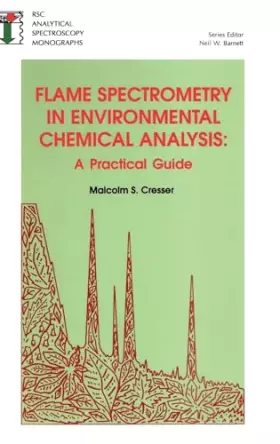 Couverture du produit · Flame Spectrometry In Environmental Chemical Analysis (RSC Analytical Spectroscopy Monographs)