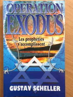 Couverture du produit · Opération Exodus : Les prophéties s'accomplissent