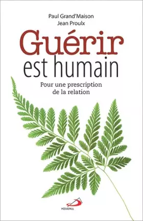 Couverture du produit · GUERIR EST HUMAIN
